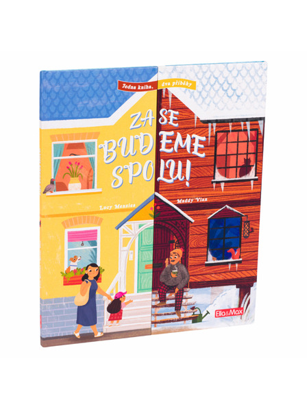 ELLA & MAX WIR SIND WIEDER ZUSAMMEN! – Ein Buch, zwei Geschichten